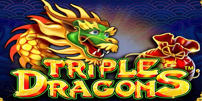 Trik Ampuh Agar Jackpot Keluar di Slot Triple Dragons